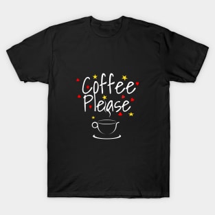 Coffee Please T-Shirt